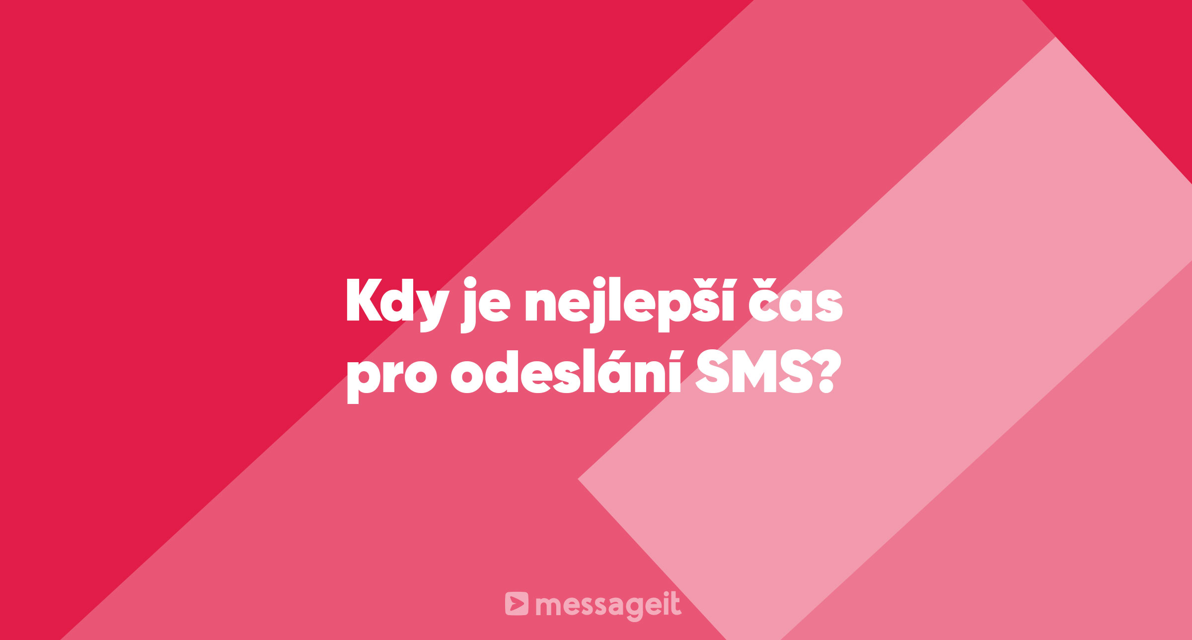 Článek | Kdy je nejlepší čas pro odeslání SMS?