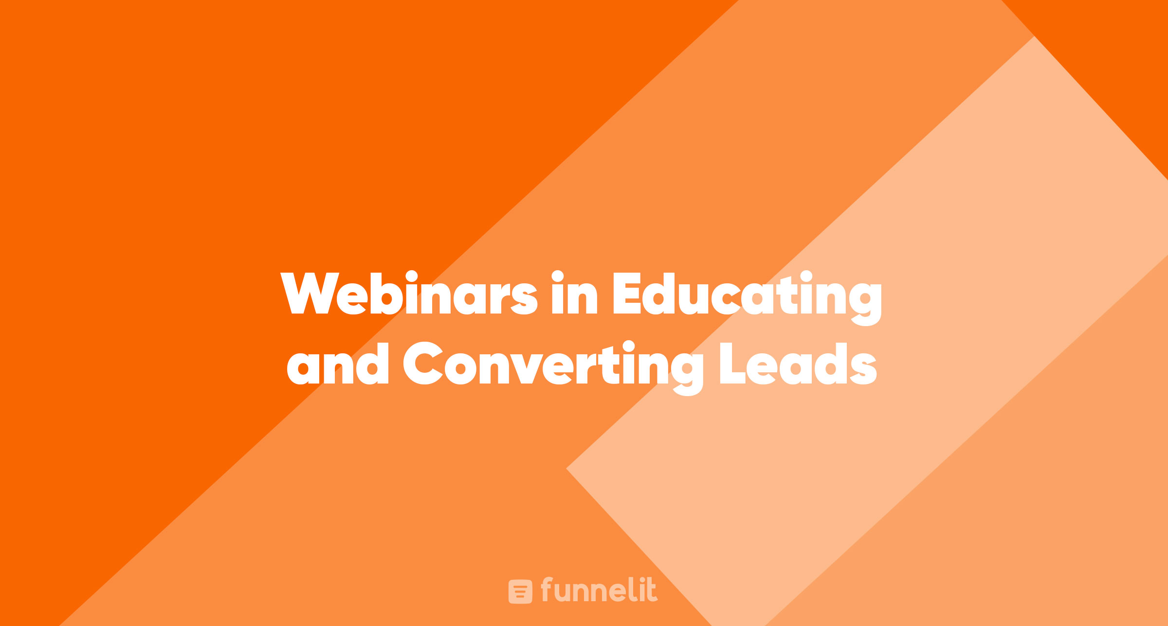 Article | Webinars in Educating and Converting Leads