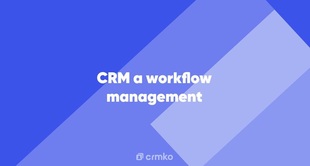 Článek | CRM a workflow management