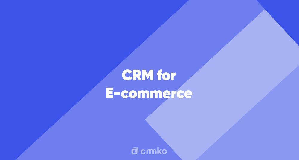 Article | CRM for E-commerce