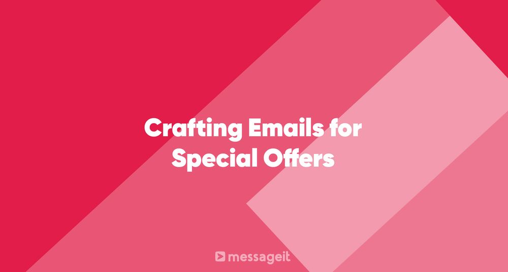 Article | Crafting Emails for Special Offers