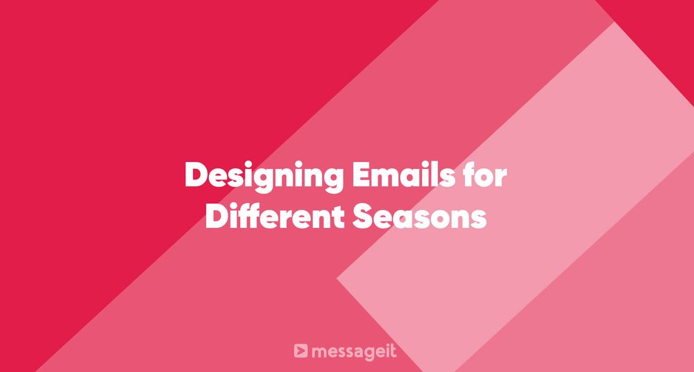 Article | Designing Emails for Different Seasons