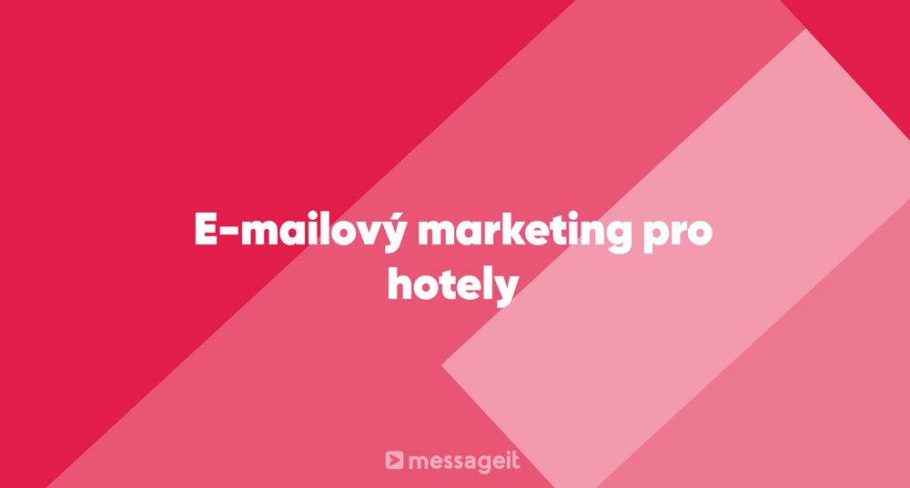 Článek | E-mailový marketing pro hotely