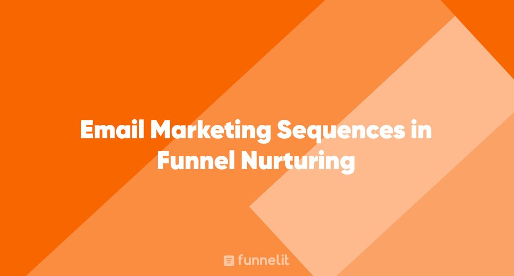Article: Email Marketing Sequences in Funnel Nurturing