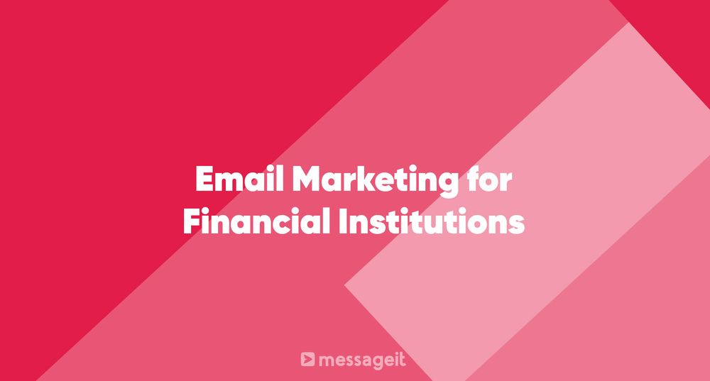 Article | Email Marketing for Financial Institutions