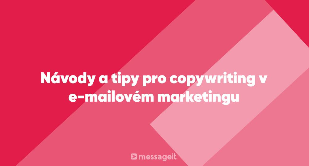 Článek | Návody a tipy pro copywriting v e-mailovém marketingu