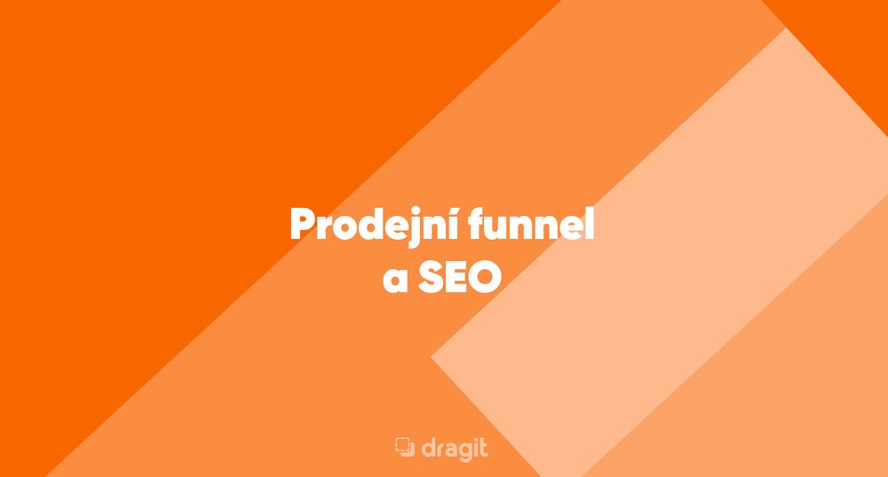 Článek | Prodejní funnel a SEO