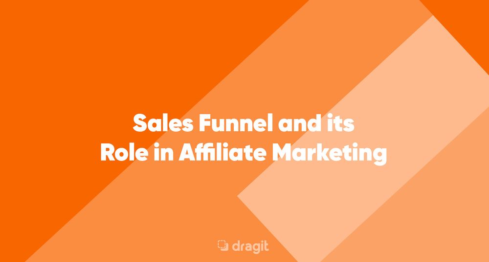 Article | Sales Funnel and its Role in Affiliate Marketing