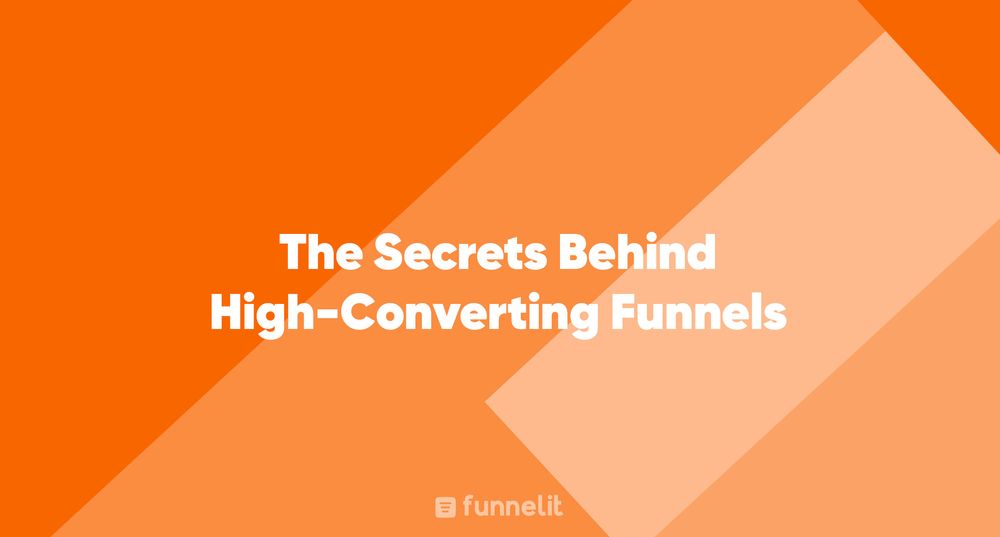 Article | The Secrets Behind High-Converting Funnels